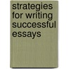 Strategies For Writing Successful Essays door Nell W. Meriwether