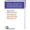 Strategisches Internationales Management door Stefan Müller