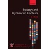 Strategy & Dynamics In Contests Lsepas P door Kai A. Konrad