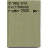 Strong and Electroweak Matter 2000 - Pro door Onbekend