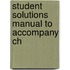 Student Solutions Manual To Accompany Ch