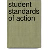 Student Standards Of Action door Harrison Sacket Elliott