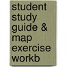 Student Study Guide & Map Exercise Workb door Jerry H. Bentley