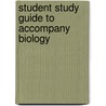 Student Study Guide To Accompany Biology door Robert Brooker