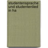 Studentensprache Und Studentenlied In Ha door Konrad Burdach