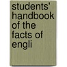 Students' Handbook Of The Facts Of Engli door Thomas Herbert Dickinson