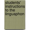 Students' Instructions To The Linguaphon door Onbekend