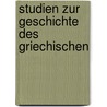 Studien Zur Geschichte Des Griechischen door Adolf Kirchhoff