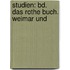 Studien: Bd. Das Rothe Buch. Weimar Und