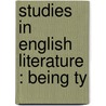 Studies In English Literature : Being Ty door William Swinton
