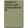 Studies In History And Jurisprudence: Th door Viscount James Bryce Bryce