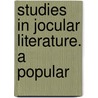 Studies In Jocular Literature. A Popular door William Carew Hazlitt