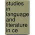 Studies In Language And Literature In Ce