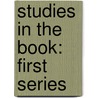 Studies In The Book: First Series door Revere Franklin Weidner