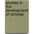 Studies In The Development Of Crinoids