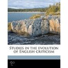 Studies In The Evolution Of English Crit door Onbekend