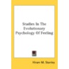 Studies In The Evolutionary Psychology O door Hiram M. Stanley