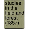 Studies In The Field And Forest (1857) door Onbekend