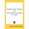 Studies In The Gospels V4: The Gospel Ac by Unknown
