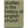 Studies In The History Of English Church door John Kestell Floyer