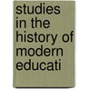 Studies In The History Of Modern Educati door Charles Oliver Hoyt