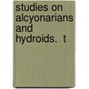 Studies On Alcyonarians And Hydroids.  T door J. Arthur 1861 Thomson