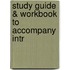 Study Guide & Workbook To Accompany Intr