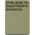 Study Guide For Boyes/Melvin's Economics