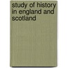 Study of History in England and Scotland by Paul Frdricq