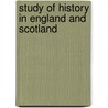 Study of History in England and Scotland door Paul Frdricq