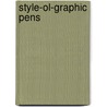 Style-Ol-Graphic Pens by James S. McClay