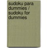 Sudoku Para Dummies / Sudoku for Dummies by Edmund James