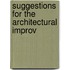 Suggestions For The Architectural Improv