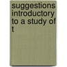 Suggestions Introductory To A Study Of T door Henry Nettleship