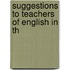 Suggestions To Teachers Of English In Th