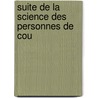 Suite De La Science Des Personnes De Cou door De Chevigny