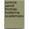 Summa Sancti Thomae Hodiernis Academiaru door Saint Thomas