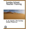 Sunday-School Teacher-Training by Unknown