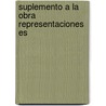 Suplemento A La Obra Representaciones Es door , Amado de Cris Burguera Y. Serr