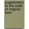 Supplement To The Code Of Virginia: Bein door Virginia Virginia