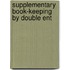 Supplementary Book-Keeping By Double Ent