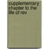 Supplementary Chapter To The Life Of Rev