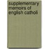 Supplementary Memoirs Of English Catholi
