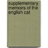 Supplementary Memoirs Of The English Cat