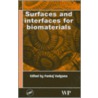 Surfaces And Interfaces For Biomaterials door P. Vadgama