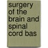 Surgery Of The Brain And Spinal Cord Bas