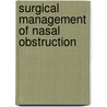 Surgical Management Of Nasal Obstruction door Daniel G. Becker