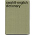 Swahili-English Dictionary