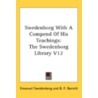 Swedenborg With A Compend Of His Teachin door Onbekend