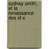 Sydney Smith, Et La Renaissance Des Id E